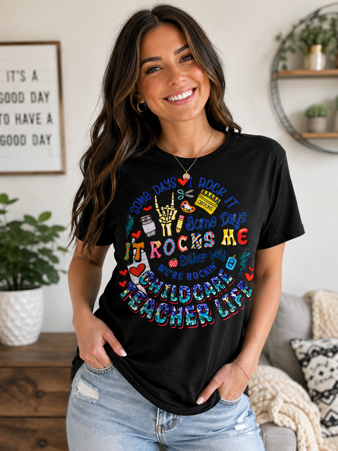 Some Days I Rock It, Some Days It Rocks Me Childcare Teacher Shirt
